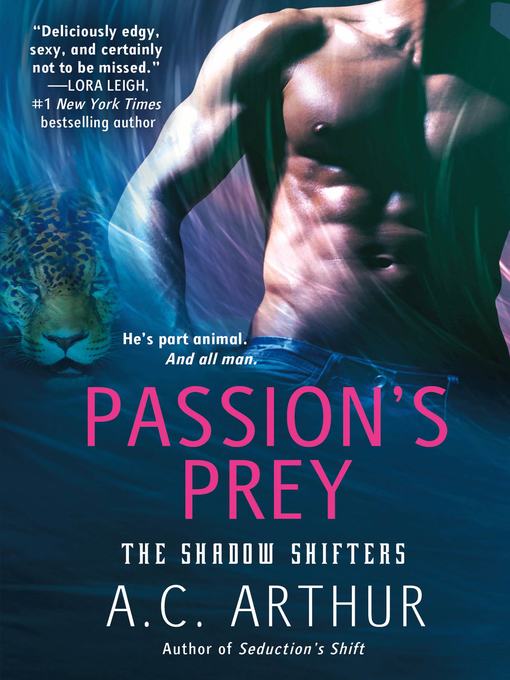 Title details for Passion's Prey by A. C. Arthur - Available